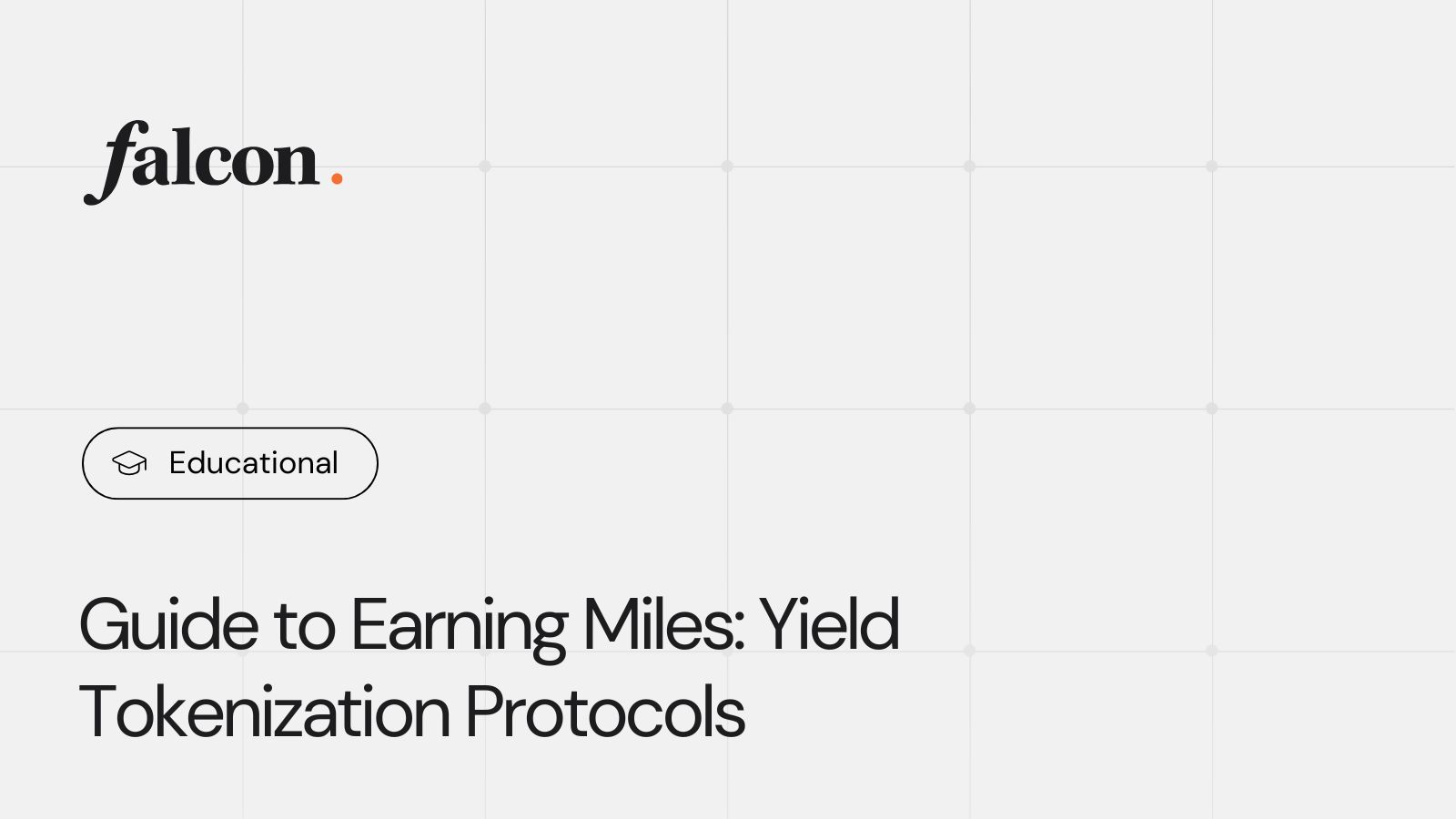 Guide to Earning Miles: Yield Tokenization Protocols