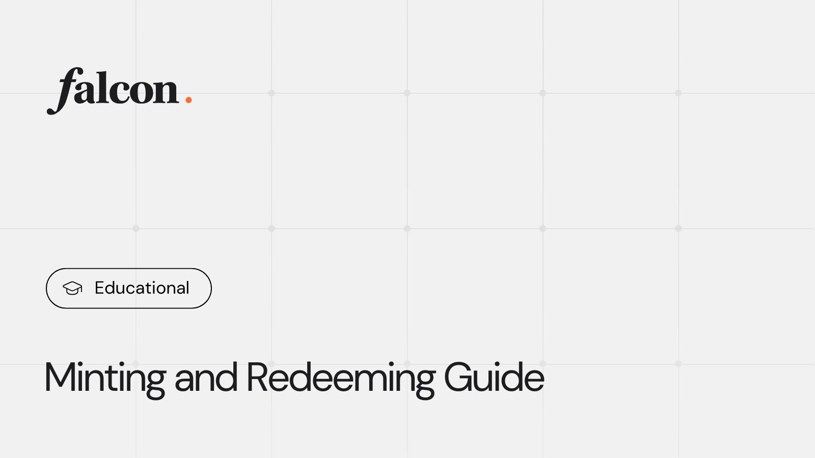 How Minting and Redeem Mechanisms Work in Falcon Finance